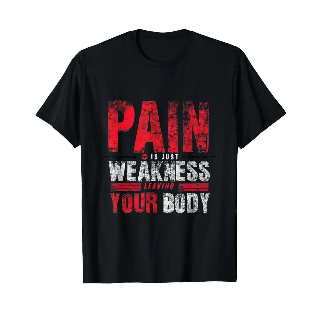 T Shirt With Gerunisex Text Pain Is Only Weakness That Leaves Your Body Vintage Versatile Casual Homme Graphic