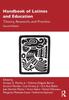 Книга Handbook of Latinos and Education : Theory, Research, and Practice