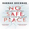 No Safe Place by Hannah Brennan Paperback Book 9780008778064