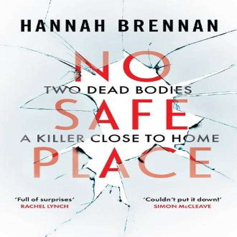 No Safe Place by Hannah Brennan Paperback Book 9780008778064