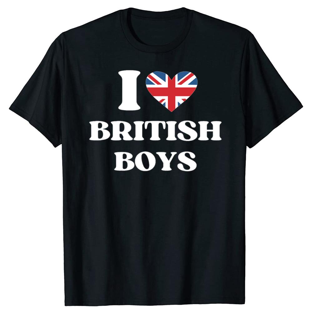 Смешные графические футболки I Love British Boys для мужчин и женщин, 100% хлопок, с юмором, уличная одежда, футболка с коротким рукавом, унисекс, свободная одежда