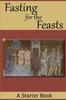 Книга Fasting for the Feasts