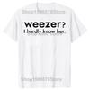 Weezer Я Её Почти Не Знаю Футболки Хлопок Короткий Рукав Подарки на День Рождения Мужская Одежда Мода Повседневная Свободная Оверсайз Футболка