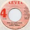 7-дюймовая пластинка DADDY WOODY - Now You Look Good SJI4160 Level 1992 Ямайка Регги, Ска и Даб