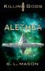 Книга Alethea : An Alternate History Space Opera with Greek Mythology. : 1