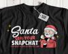 Unisex Funny Snapchat T-shirt Tops Tees Unisex Santa Saw Your Snap Chat! Rude Partner Gifts