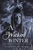 Книга A Wicked Winter : A Medieval Adventure
