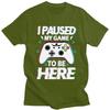 Custom I Paused My Game To Be Here Tshirts for Men Short Sleeves T Shirt Cool Gamer Humor Joke Tshirt Slim Fit 100 Cotton Tees