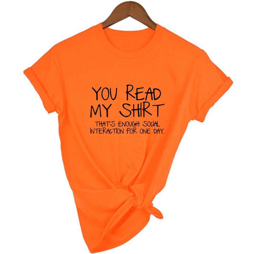 You Read My Shirt That S Enough Social Interaction For One Day Funny T Shirt Harajuku