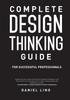 Книга Complete Design Thinking Guide for Successful Professionals