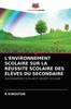 Книга L'Environnement Scolaire Sur La Reussite Scolaire Des Eleves Du Secondaire