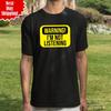 Warning I'm Not Listening T-Shirt Printed Funny Birthday Gift Men Crew Neck Top