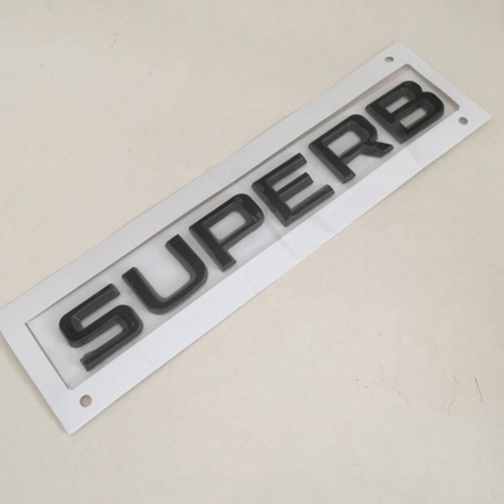 DCLR3 For Skoda Superb Lettering Car Fashion Decorate Flat Badges Superb Emblem Sticker Black Gloss&Silver Accessories New