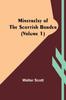 The Minstrelsy of the Scottish Border (Volume 1) Book