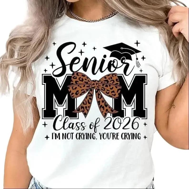 Senior Mom 2026 T-Shirt Graduation Proud Mom Class of 2026 Graphic Tee