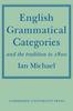 Книга English Grammatical Categories : and the Tradition To 1800