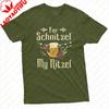 For Schnitzel My Nitzel Beer Mug Sausage Oktoberfest Unisex TShirt Cotton Summer Short Sleeve Casual Fashion Top Gift Party Wear