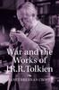Книга War and the Works of J.R.R. Tolkien