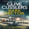 Clive Cusslers Dark Vector by Graham Brown Paperback Book 9781405951555