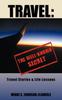 Книга Travel : The Well-Known Secret: Travel Stories & Life Lessons
