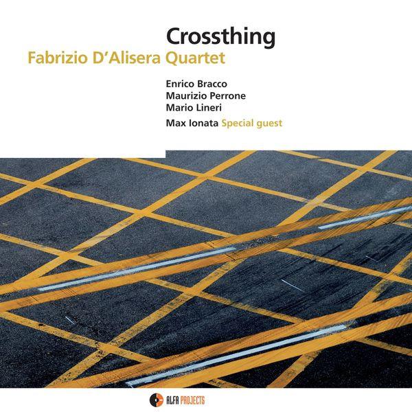 CD FABRIZIO D'ALISERA QUARTET - Crossthing AFPCD139 AlfaProjects 2013 Italy Jazz Used