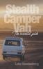 Книга Stealth Camper Van : The Essential Guide