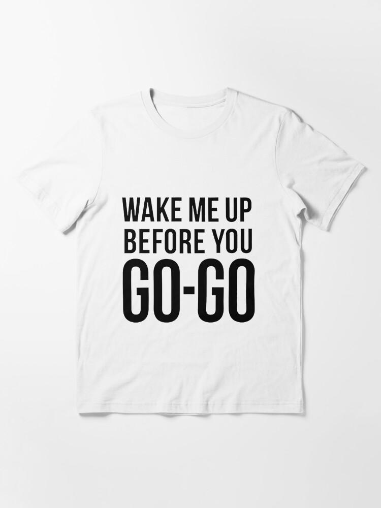 Бам! Wake Me Up Before You Go-Go Wham Базовая футболка