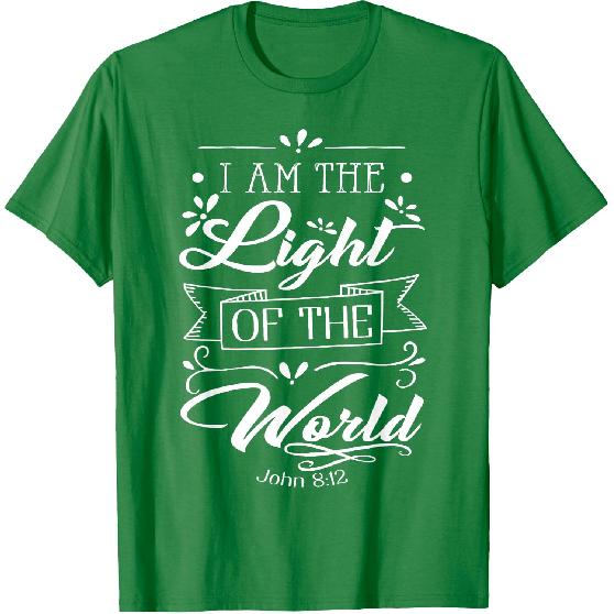John 8 12 I am the light of the world T-Shirt