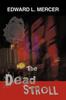 Книга The Dead Stroll