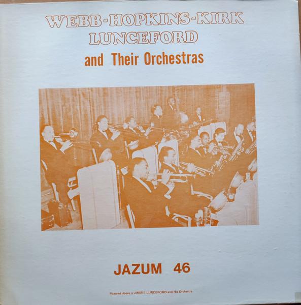 LP Пластинка ЧИК УЭББ, КЛОД ХОПКИНС, ЭНДИ КИ - JAZUM 46 JAZUM46 Jazum США Джаз Б/У