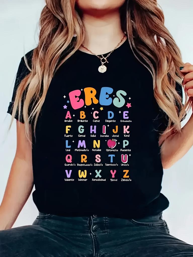Alphabet ERES You Are T-shirt