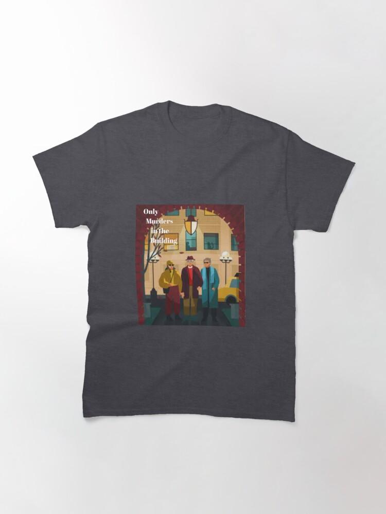 The only murders in the buildings Classic T-Shirt