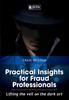 Книга Practical Insights for Fraud Professionals : Lifting the Veil On the Dark Art