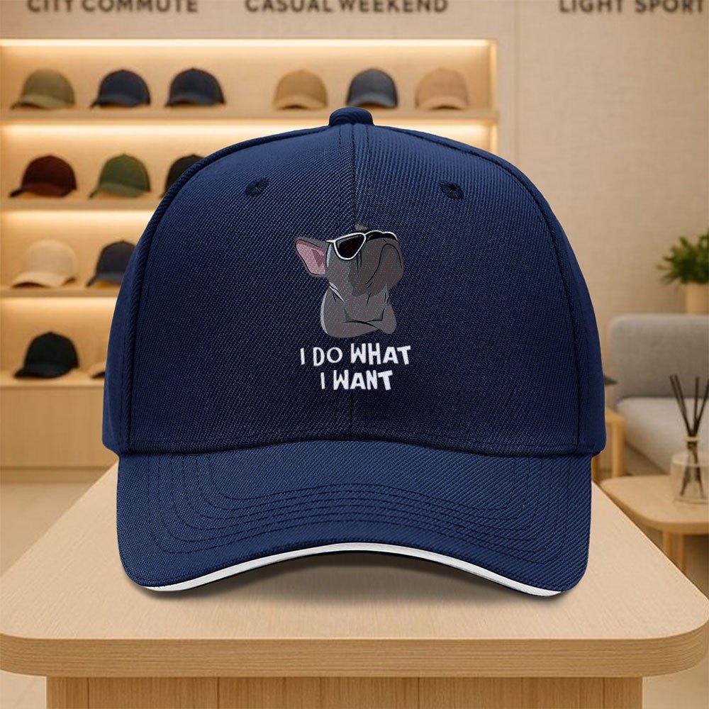 Funny French Bulldog I Do What I Want Baseball Cap Unisex Polyester Casual Adjustable Sports Hat
