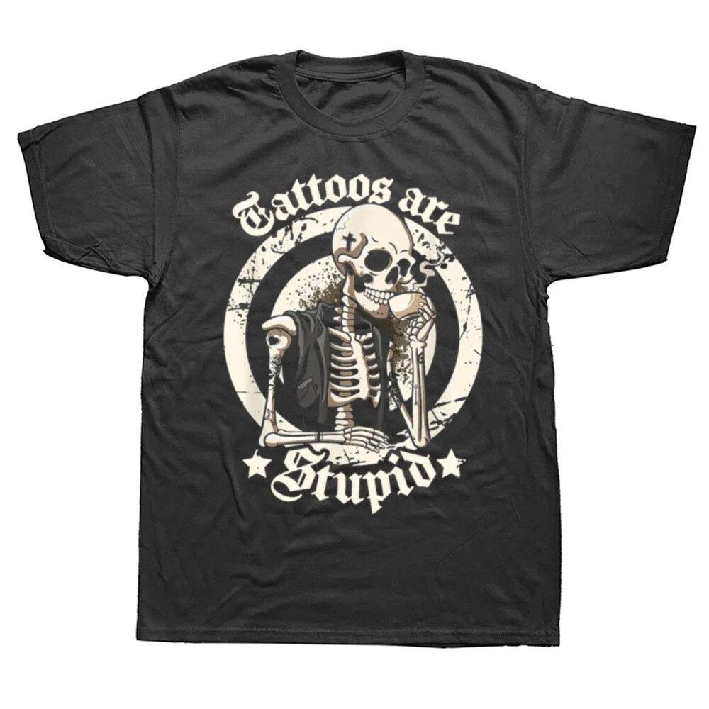 Unisex shirt Cotton Oversize Large Size Funny Tattoos Are Stupid T Shirts Summer Style Graphic Cotton Streetwear Short S