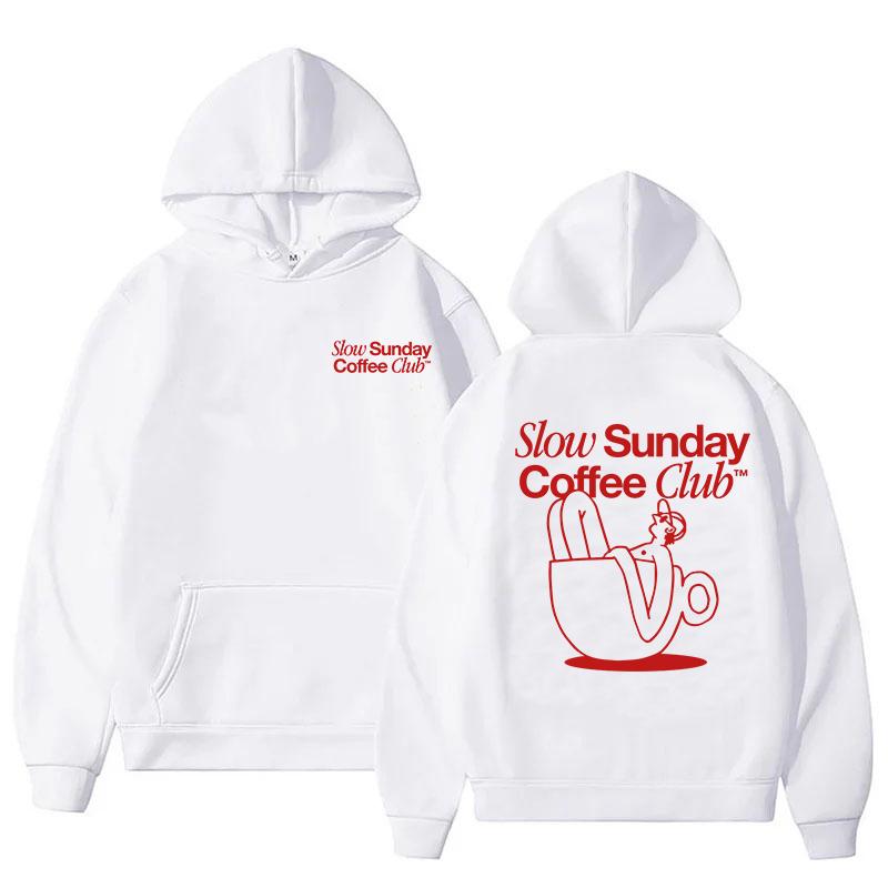 Slow Sunday Coffee Club Hoodie Funny Men Hoodies Harajuku Aesthetic Clothes Unisex Streetwear Fleece Pullover Sweatshirt Vintage