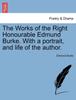Книга The Works of the Right Honourable Edmund Burke. with a Portrait, and Life of the Author.