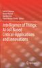 Книга Intelligence of Things: AI-IoT Based Critical-Applications and Innovations