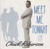 CD CHUCK ROBERSON - Meet Me Tonight ECD1009 Ecko Records 1997 US Soul/Funk Used