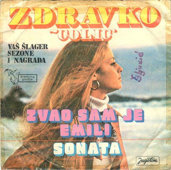 7-дюймовая пластинка ZDRAVKO OLI Zvao Sam Je Emili Sonata SY22868 Jugoton 1975 Югославия Поп Б/у