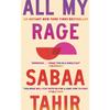 All My Rage Paperback A Novel