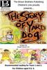 Книга The Story of Yard Dog Picture Book for Years 1 & 2