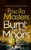 Книга BURNT ON THE MOORS a Gripping Murder Mystery : 2