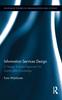 Книга Information Services Design : A Design Science Approach for Sustainable Knowledge