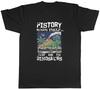 History Repeats Itself Ask The Dinosaur Asteroid Unisexs TShirt Tee Gift Top