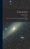 Книга Galileo : Prose Scelte a Mostrare Il Metodo Di Lui, La Dottrina, Lo Stile