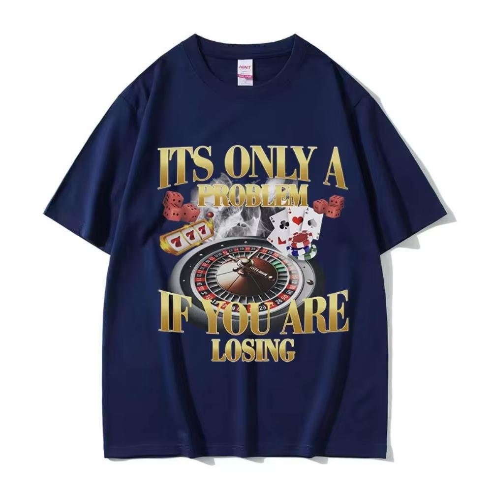 Winners Never Quit Funny Gambling Meme T Shirt Unisexs Vintage High Quality Fashion Women Tshirts Casual Cotton Oversized Tshirt