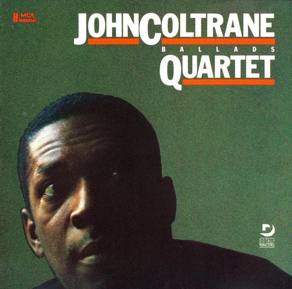 CD JOHN COLTRANE QUARTET Ballads MCAD5885 MCA Impulse 1987 США Джаз Б/у