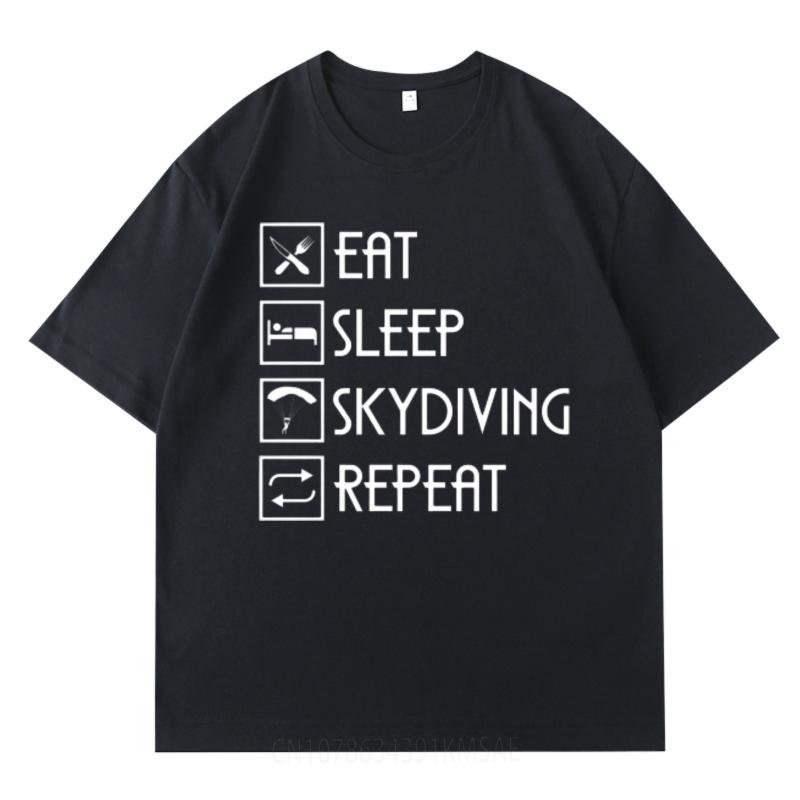 Vintage Tshirt Travel For Him Oneck Tshirt Big Size Eat Sleep Skydiving Repeat Fashionable For Unisex Teeshirt Top Tees