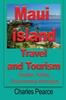 Книга Maui Island Travel and Tourism : Vacation, Holiday, Environmental Information